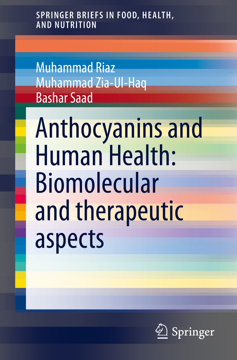 Book cover of Anthocyanins and Human Health: Biomolecular and Therapeutic Aspects by Bashar Saad Book cover of Anthocyanins and Human Health: Biomolecular and Therapeutic Aspects by Bashar Saad